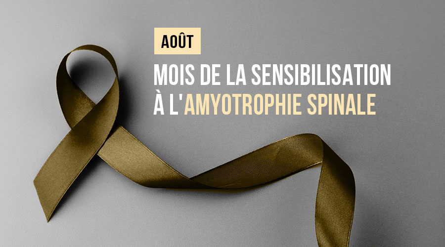 Mois de la sensibilisation à l'amyotrophie spinale (AS) 