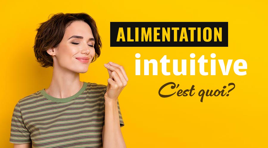 Alimentation intuitive : définition, approches et avantages