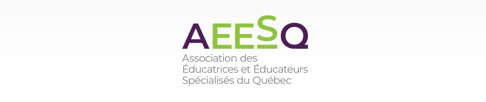 Association des Éducatrices et Éducateurs Spécialisés du Québec