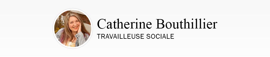 Catherine Bouthillier, travailleuse sociale
