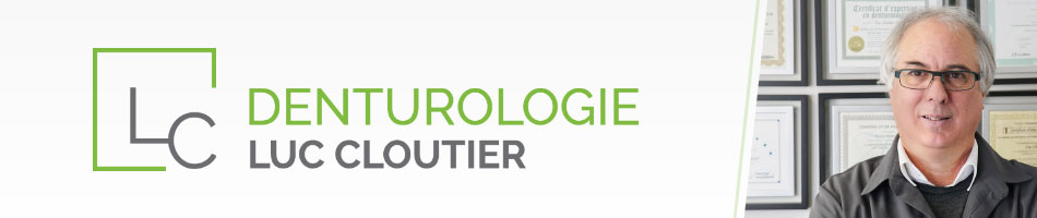 Denturologie Luc Cloutier - Rive-Sud de Montréal