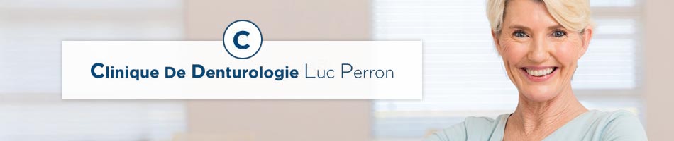 Clinique de denturologie Luc Perron