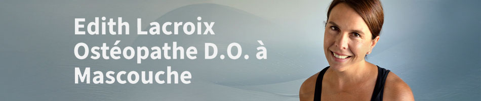 Edith Lacroix Ostéopathe D.O.