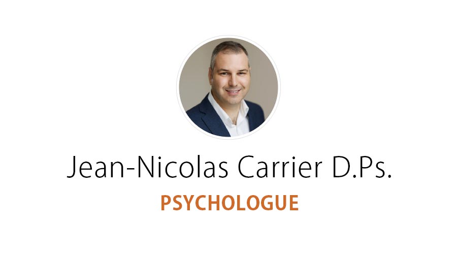 Jean-Nicolas Carrier, D.Ps. Psychologue