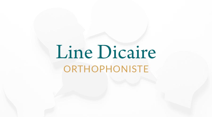 Line Dicaire, orthophoniste