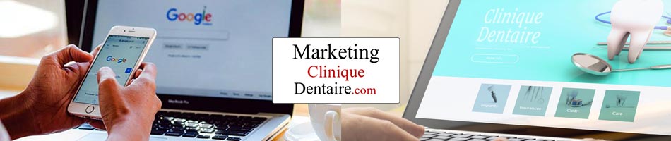 Marketing Clinique dentaire