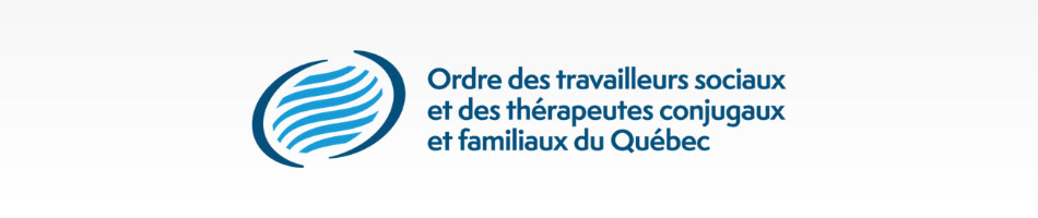 Ordre des travailleurs sociaux et des thérapeutes conjugaux et familiaux du Québec