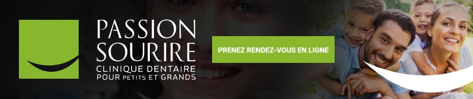 Passion Sourire - Votre dentiste à Vaudreuil