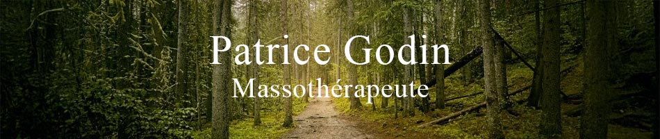 Patrice Godin, massothérapeute