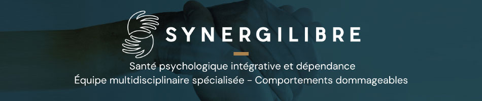 Clinique Synergilibre spécialisée - santé psychologique intégrative et dépendance