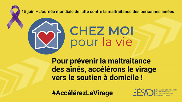 Journée mondiale de lutte contre la maltraitance des personnes aînées - Une armée de 9 000 aides à domicile pour prévenir la maltraitance