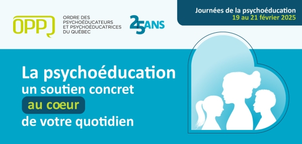 Les Journées de la psychoéducation 2025 : Un événement pour souligner le rôle essentiel des psychoéducateurs au Québec