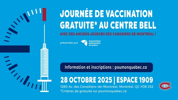 Journée de vaccination gratuite au Centre Bell : l’APQ et les Canadiens de Montréal unissent leurs efforts pour la santé respiratoire