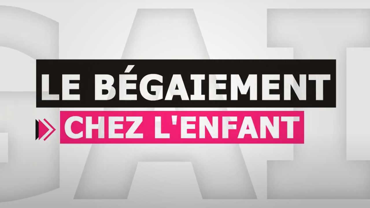 Le bégaiement chez l'enfant
