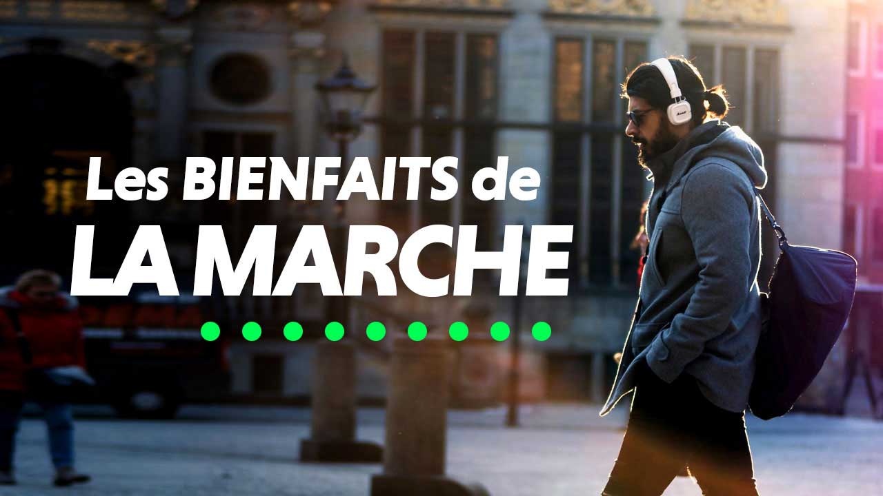 Les bienfaits de la marche